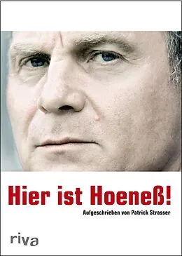 E-Book (pdf) Hier ist Hoeneß! von Patrick Strasser