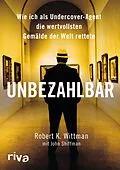 E-Book (pdf) Unbezahlbar von Robert K. Wittman, John Shiffman