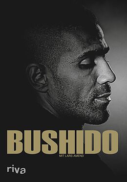 E-Book (epub) Bushido von Anis Mohamed Youssef Ferchichi, Lars Amend