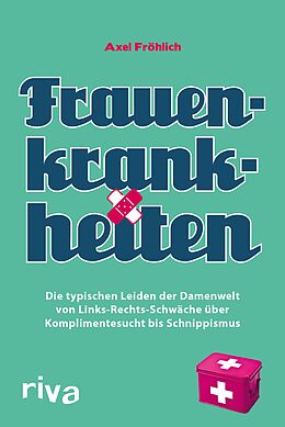 E-Book (epub) Frauenkrankheiten von Axel Fröhlich