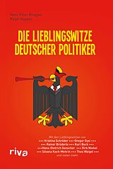 E-Book (pdf) Die Lieblingswitze deutscher Politiker von Hans Peter Brugger, Ralph Kappes