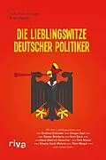 E-Book (pdf) Die Lieblingswitze deutscher Politiker von Hans Peter Brugger, Ralph Kappes