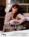 E-Book (epub) Meine Seelenküche von Andrea Berg