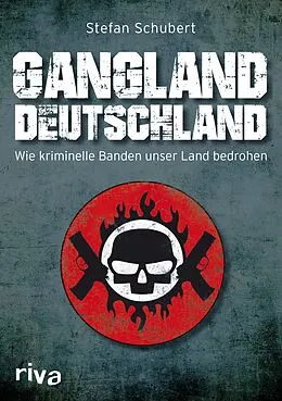 E-Book (pdf) Gangland Deutschland von Stefan Schubert