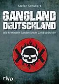 E-Book (epub) Gangland Deutschland von Stefan Schubert