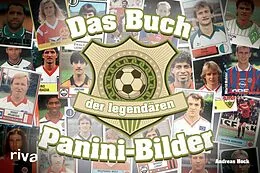 E-Book (epub) Das Buch der legendären Panini-Bilder von Andreas Hock