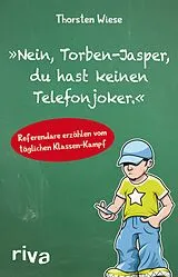 E-Book (epub) "Nein, Torben-Jasper, du hast keinen Telefonjoker." von Thorsten Wiese