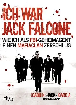 E-Book (epub) Ich war Jack Falcone von Joaquin Garcia