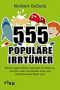 E-Book (pdf) 555 populäre Irrtümer von Norbert Golluch