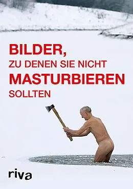 E-Book (pdf) Bilder, zu denen Sie nicht masturbieren sollten von Graham Johnson