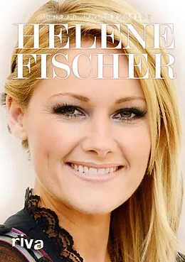 E-Book (pdf) Helene Fischer von Conrad Lerchenfeldt