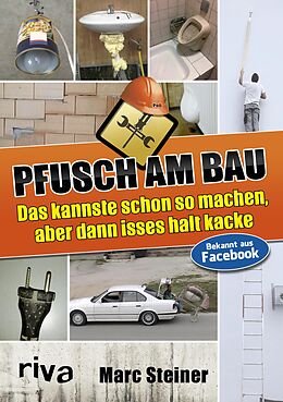 E-Book (pdf) Pfusch am Bau von Marc Steiner