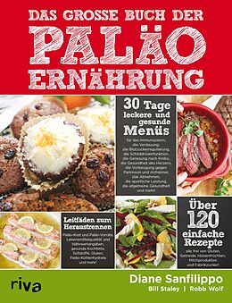 E-Book (pdf) Das große Buch der Paläo-Ernährung von Diane Sanfilippo, Bill Staley, Robb Wolf