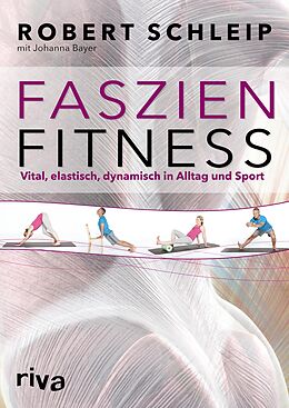 E-Book (epub) Faszien-Fitness von Robert Schleip, Johanna Bayer