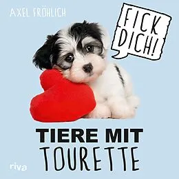 E-Book (pdf) Tiere mit Tourette von Axel Fröhlich