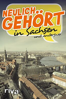 E-Book (pdf) Neulich gehört in Sachsen von 