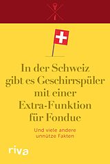 E-Book (pdf) In der Schweiz gibt es Geschirrspüler mit einer Extra-Funktion für Fondue von 