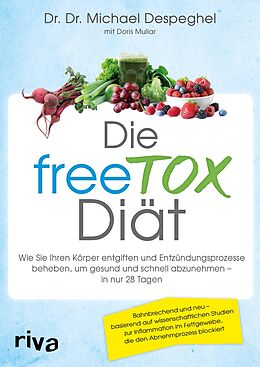 E-Book (pdf) Die freeTOX-Diät von Dr. Dr. Michael Despeghel, Doris Muliar