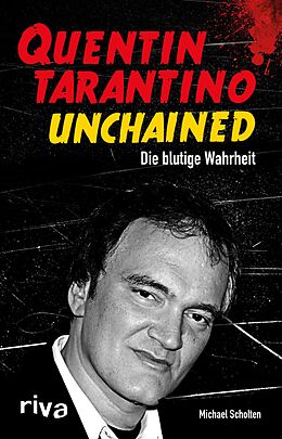E-Book (pdf) Quentin Tarantino Unchained von Michael Scholten