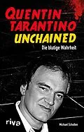 E-Book (epub) Quentin Tarantino Unchained von Michael Scholten