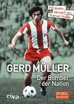 E-Book (epub) Gerd Müller - Der Bomber der Nation von Patrick Strasser, Udo Muras