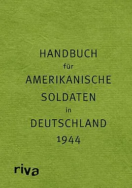 E-Book (epub) Pocket Guide to Germany - Handbuch für amerikanische Soldaten in Deutschland 1944 von Sven Felix Kellerhoff