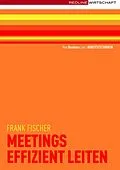 E-Book (pdf) Meetings effizient leiten von Frank Fischer