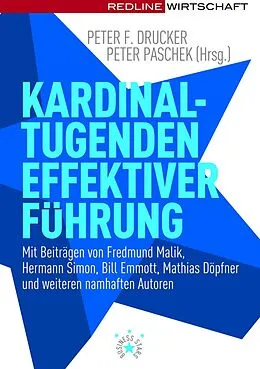 E-Book (pdf) Kardinaltugenden effektiver Führung von Peter F. Drucker, Peter Paschek