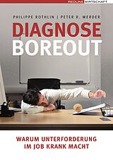 E-Book (pdf) Diagnose Boreout von Philippe Rothlin, Peter R. Werder
