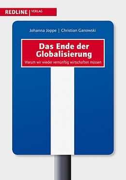E-Book (pdf) Das Ende der Globalisierung von Christian Ganowski, Johanna Joppe