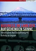 E-Book (pdf) Business im Land der aufgehenden Sonne von Volker Zotz