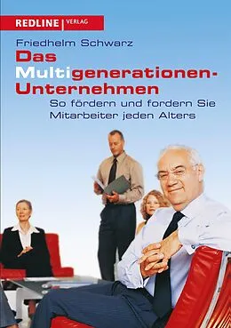 E-Book (pdf) Das Multigenerationen-Unternehmen von Friedhelm Schwarz