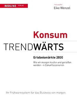 E-Book (pdf) Trendwärts: Erlebnismärkte 2030 von Eike Wenzel