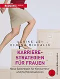 E-Book (pdf) Karrierestrategien für Frauen von Dr. Ulrike Ley, Regina Michalik