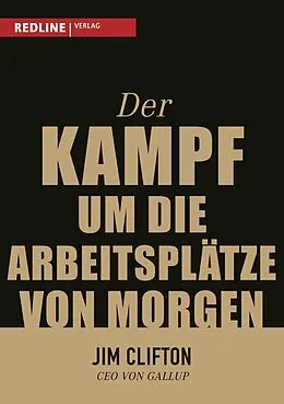E-Book (pdf) Der Kampf um die Arbeitsplätze von morgen von Jim Clifton