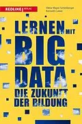 E-Book (pdf) Lernen mit Big Data von Viktor Mayer-Schönberger, Kenneth Cukier