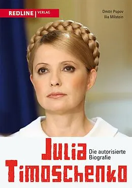 E-Book (pdf) Julia Timoschenko von Dmitri Popov, Ilia Milstein