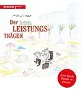 E-Book (pdf) Der letzte Leistungsträger von Dirk Meissner