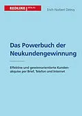 E-Book (pdf) Das Powerbuch der Neukundengewinnung von Erich-Norbert Detroy