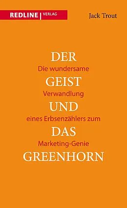 E-Book (pdf) Der Geist und das Greenhorn von Jack Trout