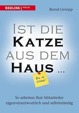 E-Book (epub) Ist die Katze aus dem Haus  von Bernd Geropp