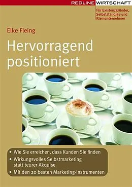 E-Book (epub) Hervorragend positioniert von Momo Evers, Elke Fleing