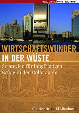 E-Book (epub) Wirtschaftswunder in der Wüste von Béatrice Hecht-El Minshawi
