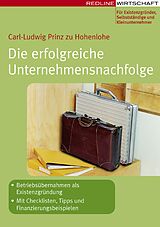 E-Book (epub) Die erfolgreiche Unternehmensnachfolge von Carl-Ludwig Prinz zu Hohenlohe