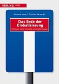 E-Book (epub) Das Ende der Globalisierung von Christian Ganowski, Johanna Joppe