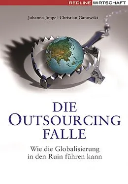 E-Book (epub) Die Outsourcing-Falle von Christian Ganowski, Johanna Joppe