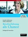 E-Book (epub) Berufserfahrung als Chance von Heiko Lüdemann, Carolin Lüdemann