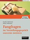 E-Book (epub) Fangfragen im Vorstellungsgespräch souverän meistern von Heiko Lüdemann, Carolin Lüdemann