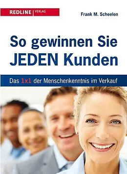 E-Book (epub) So gewinnen Sie jeden Kunden von Frank M. Scheelen