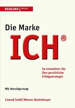 E-Book (epub) Die Marke ICH von Werner Beutelmeyer, Conrad Seidl